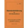 Standarderkl&auml;rung im Standardblock (c) DVH Fachverlag Bonn; Nachdruck, Vervielf&auml;ltigung, Download, etc. nicht gestattet